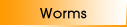 Worms